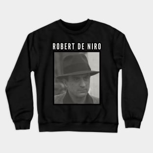 Robert De Niro / 1946 Crewneck Sweatshirt